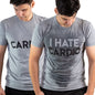 I Hate Cardio Sweat Activated T-Shirt Gym Shirt. Invisible Design until You Sweat